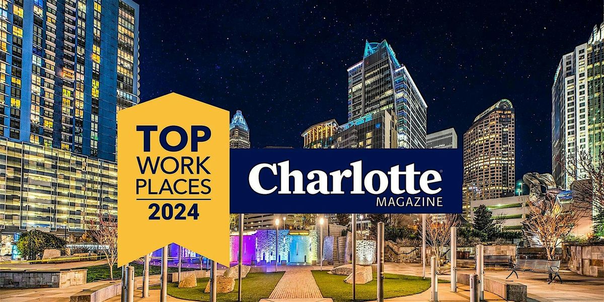 Charlotte Magazine's Top Workplaces Celebration