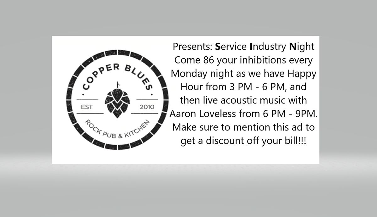 Copper Blues DT PHX Presents: Industry Night with Aaron Loveless