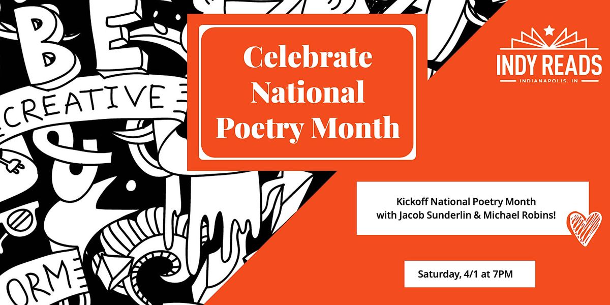 Celebrate National Poetry Month with Jacob Sunderlin and Michael Robins ...