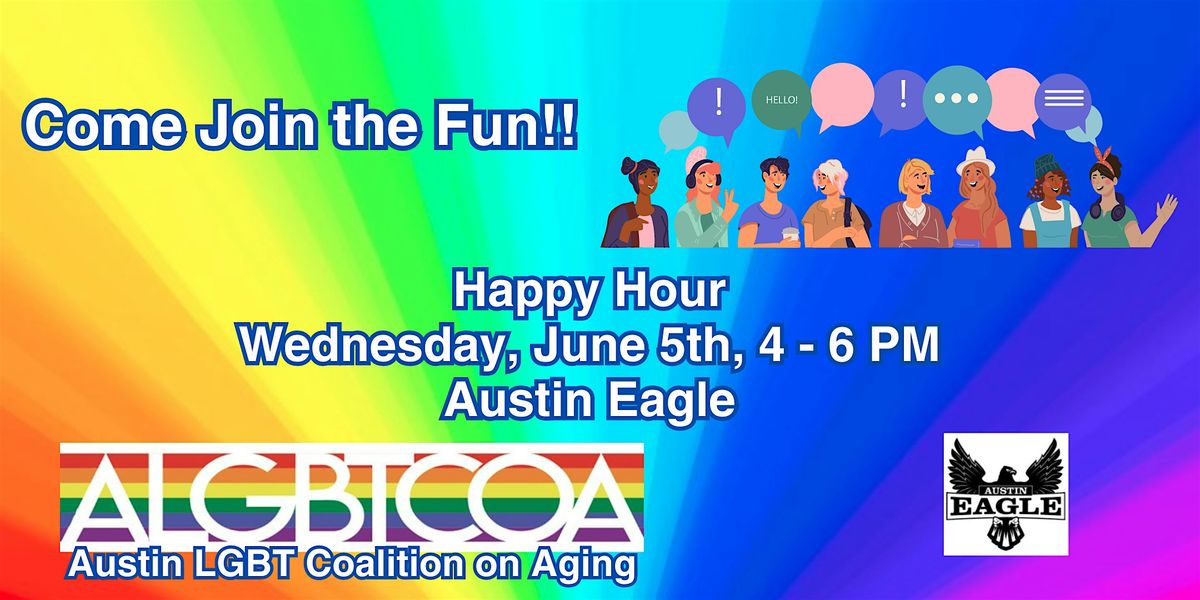 Austin LGBT Coalition on Aging Happy Hour