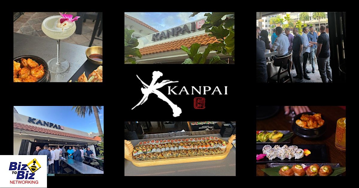 Biz To Biz Networking at Kanpai Boca Raton