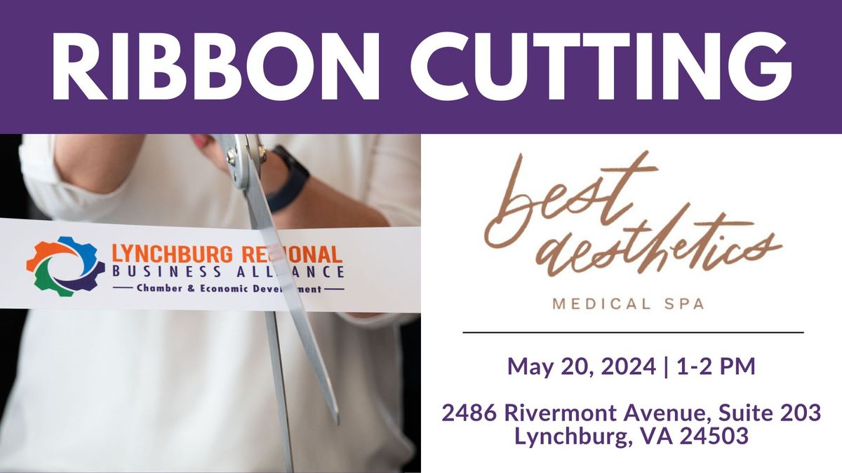 Ribbon Cutting: Best Aesthetic Medical Spa