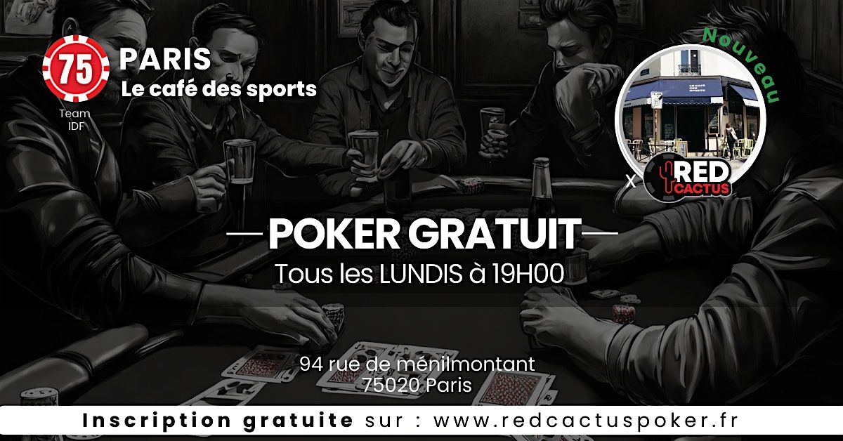 Soir\u00e9e RedCactus Poker X Le Caf\u00e9 des Sports \u00e0 PARIS (75)