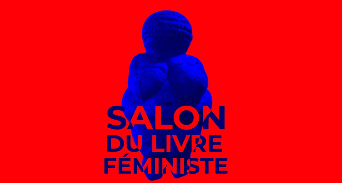 Salon du Livre F\u00e9ministe -  22 Octobre 2022