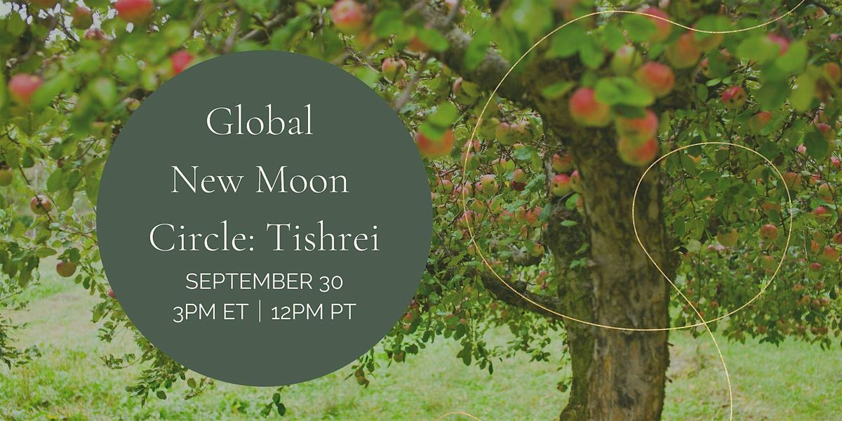 Global New Moon Circle: Tishrei 5785