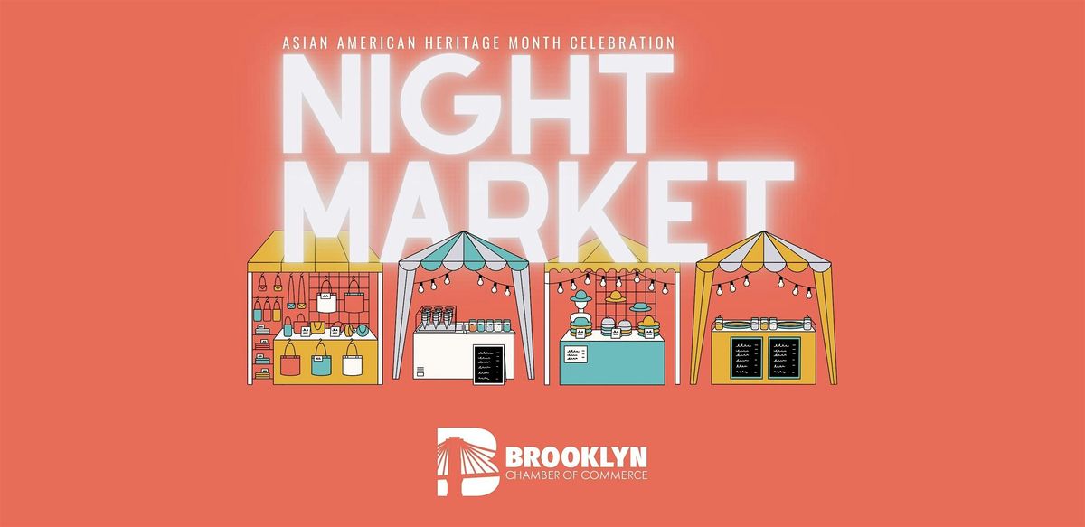 Asian American Heritage Celebration & NIGHT MARKET @ Industry City Brooklyn