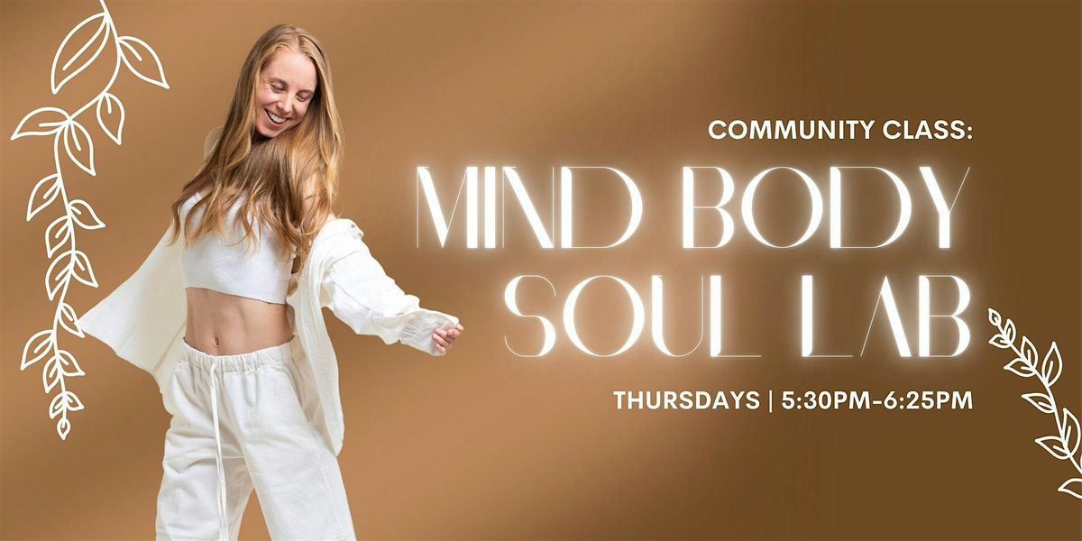 Mind, Body, Soul Lab with Anna Bolender