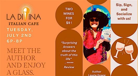 Book Sign + Wine! Meet author Laurie Gregg and enjoy "2 Wines for $9" !