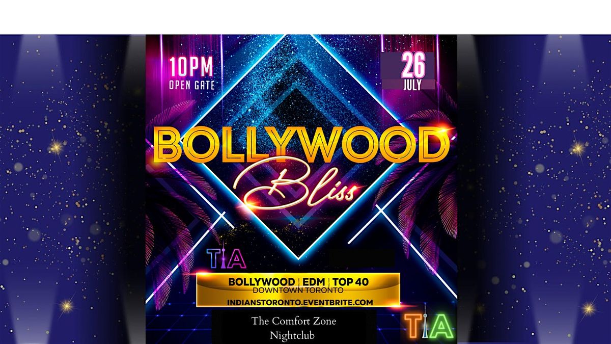 BOLLYWOOD BLISS - Hottest Bollywood Party (Downtown Toronto)