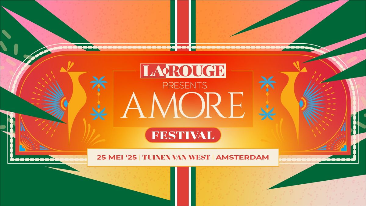 La Rouge presents AMORE \u2013 Outdoor Festival