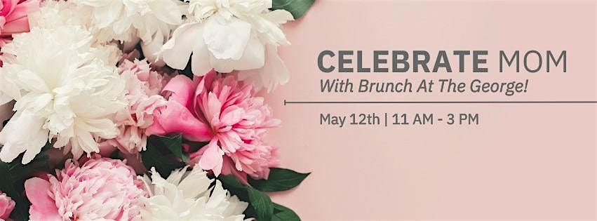 Mother's Day Brunch | The George