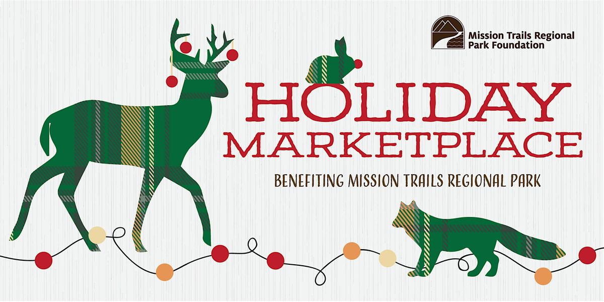 Holiday Marketplace to Benefit Mission Trails Regional Park