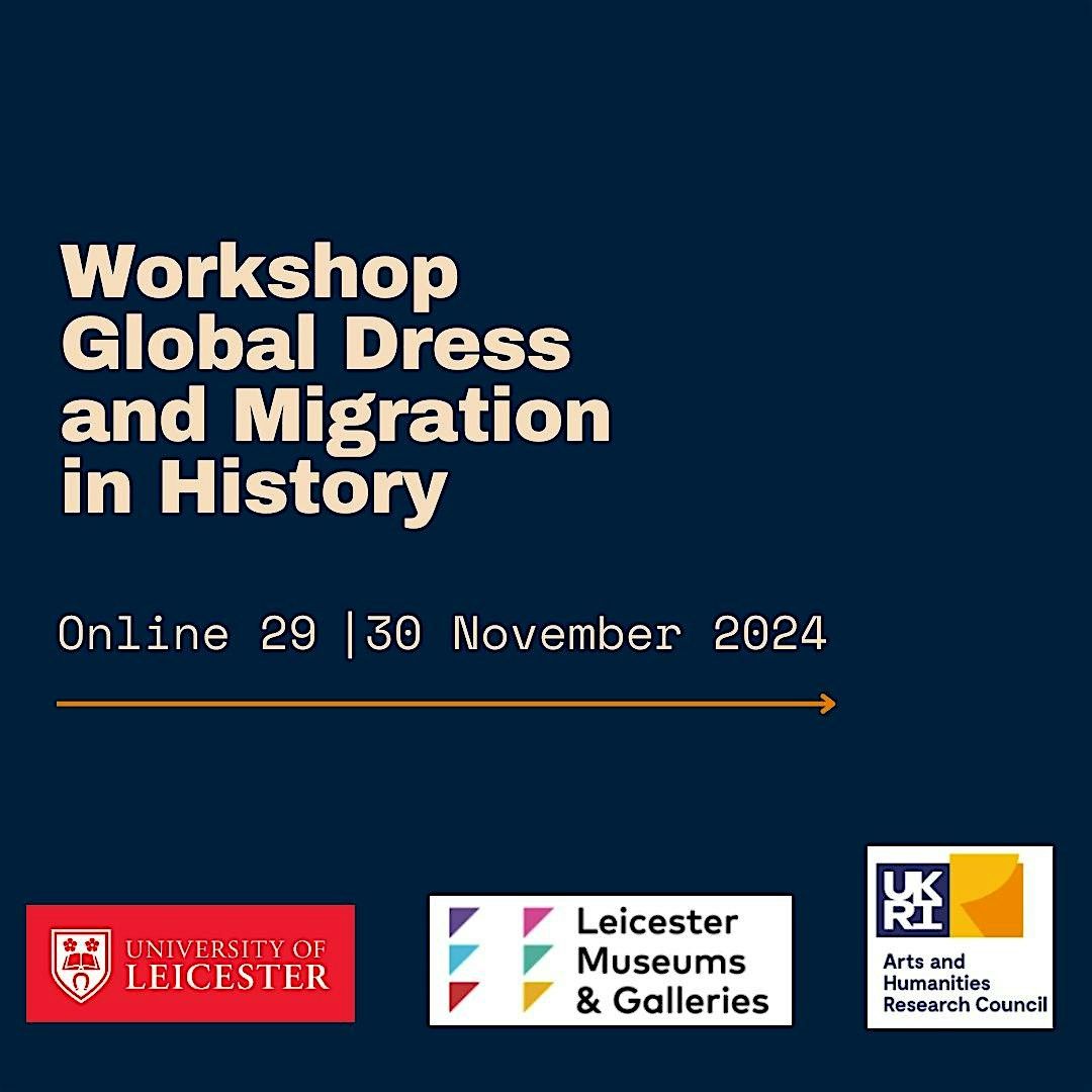 Online Workshop: Global Dress and Migration in History