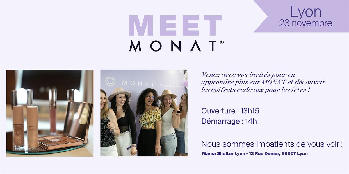 MEET MONAT Lyon