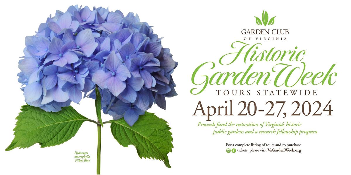 Historic Garden Week  Gardens at Goshen Tour