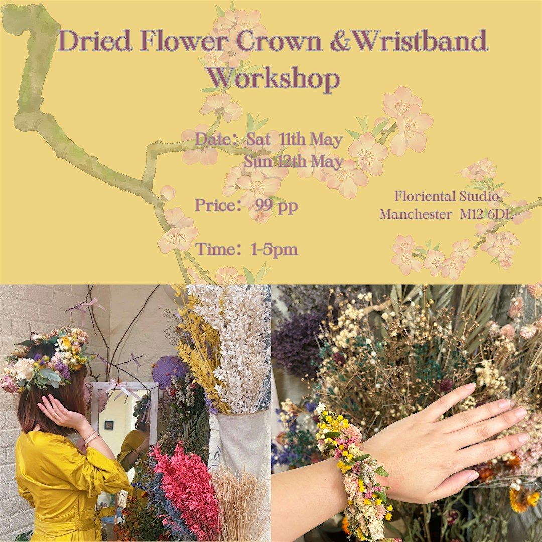 Summer Dried Flower Crown & Bracelet DIY Workshop