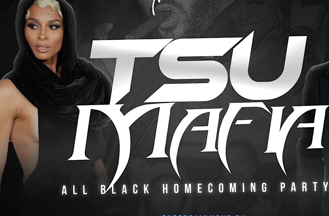 TSU MAFIA ALL BLACK AFFAIR