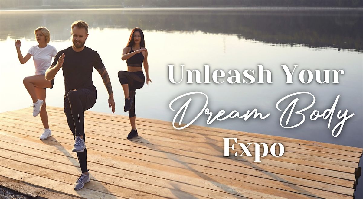 Unleash Your Dream Body Expo - Tamworth