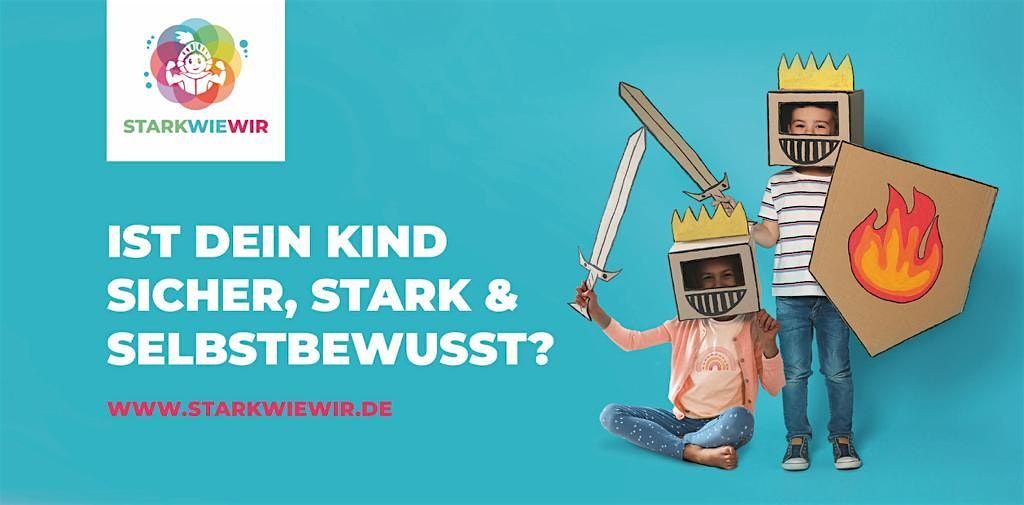 Stark wie wir - Kindersicherheitstraining - f\u00fcr Kids ab 5 Jahren