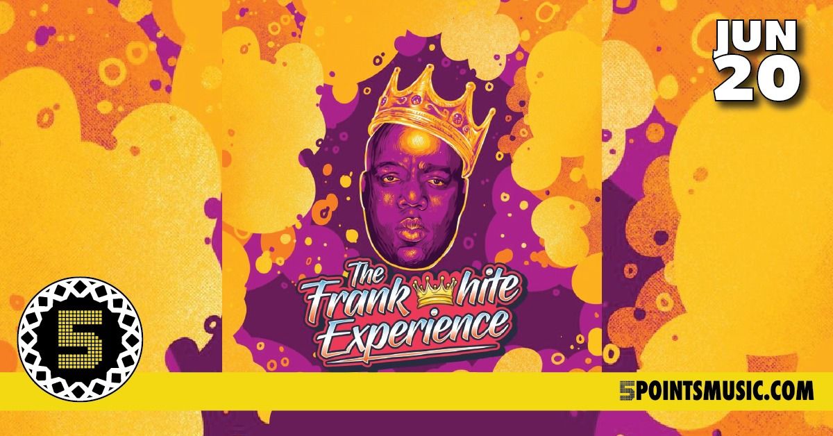 The Frank White Experience - A Live Band Tribute to The Notorious B.I.G.