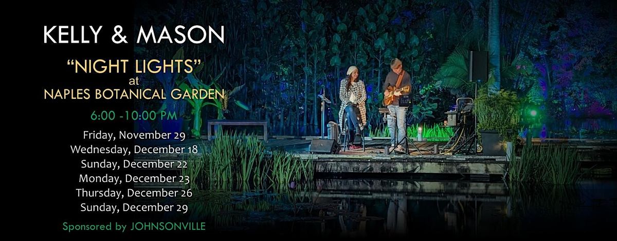 Music by Kelly & Mason, Night Lights @ Naples Botanical Garden