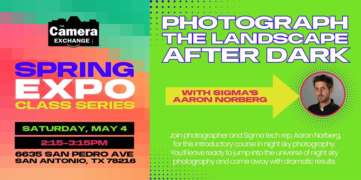 Spring Expo Series: Photography the Landscape After Dark