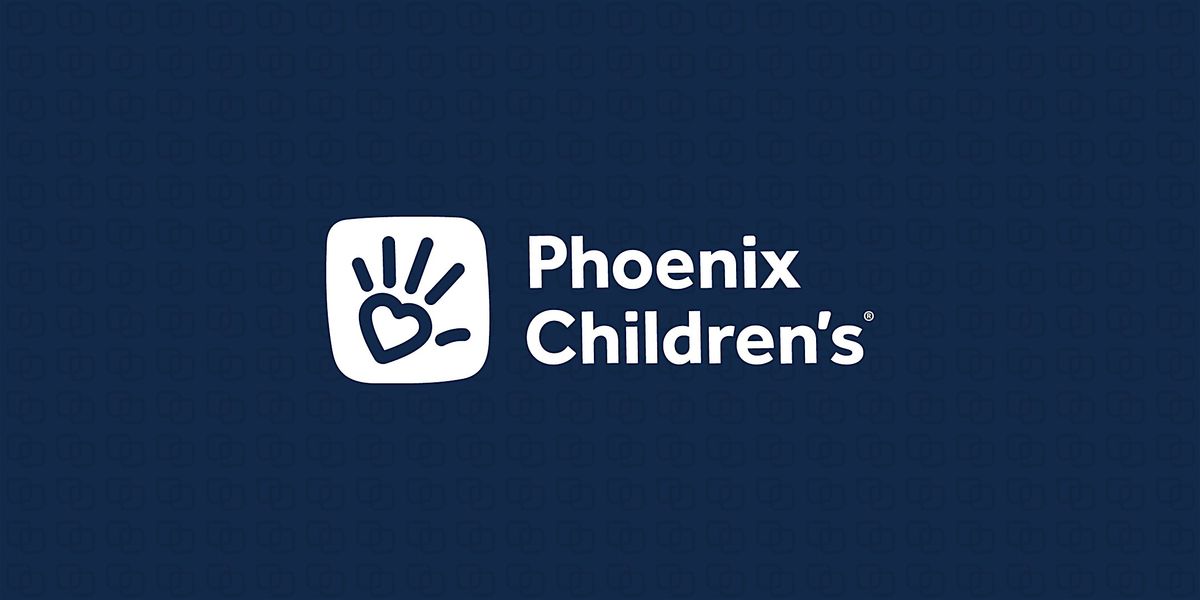 Community Provider Open House at Phoenix Children's - Arrowhead Campus