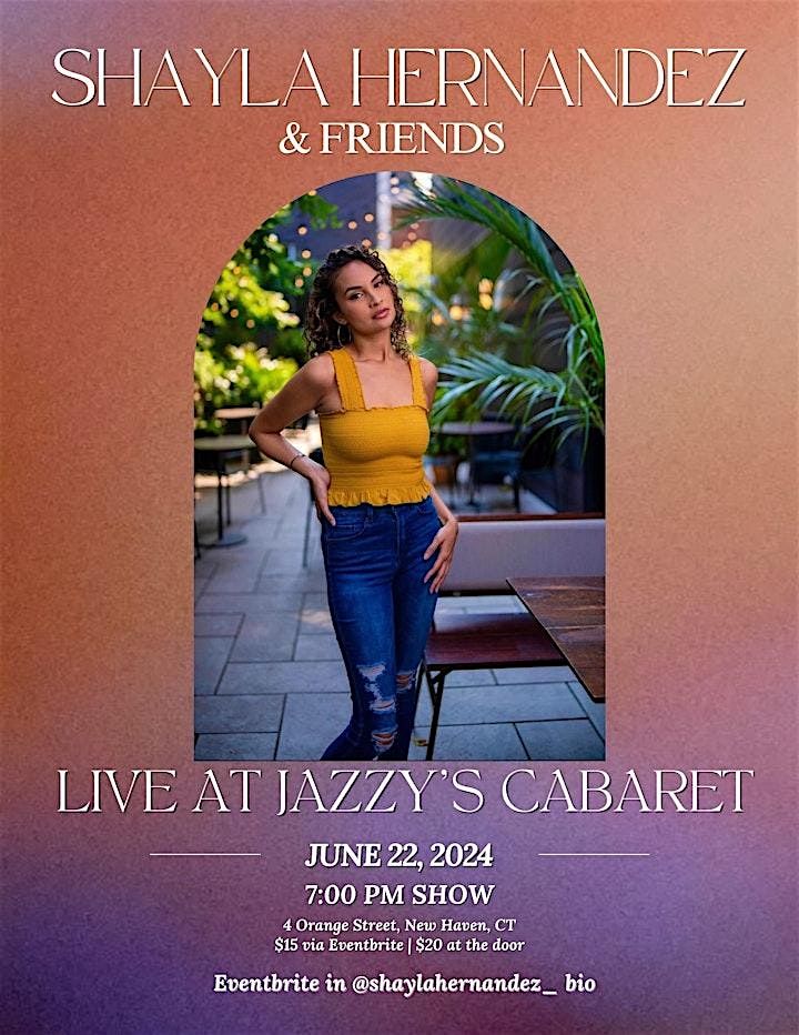 Jazzy's Cabaret Presents Shayla Hernandez & Friends
