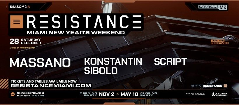 Massano - RESISTANCE Miami New Year's Weekend