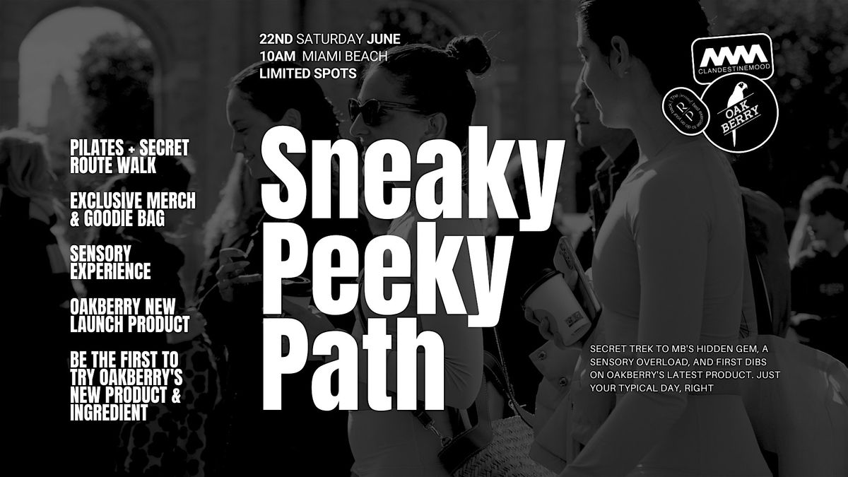 Sneaky Peeky Path June 22nd