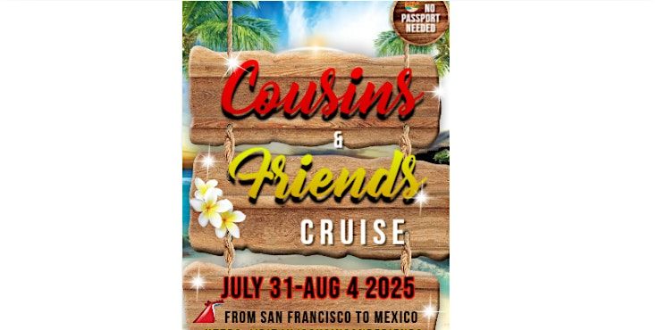 Cousins & Friends Cruise