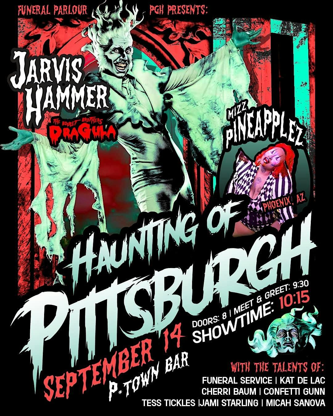 A Haunting of Pittsburgh: Feat Jarvis Hammer and Mizz Pineapplez