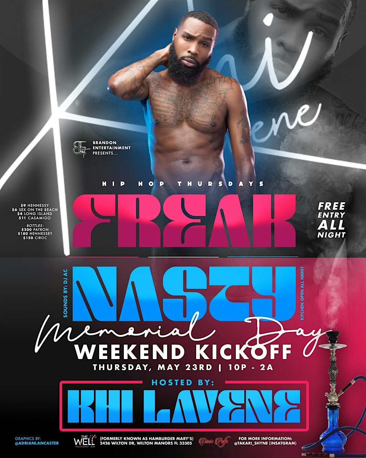 FREAK NASTY-MEMORIAL DAY WEEKEND KICK OFF PARTY WITH KHI LAVENE