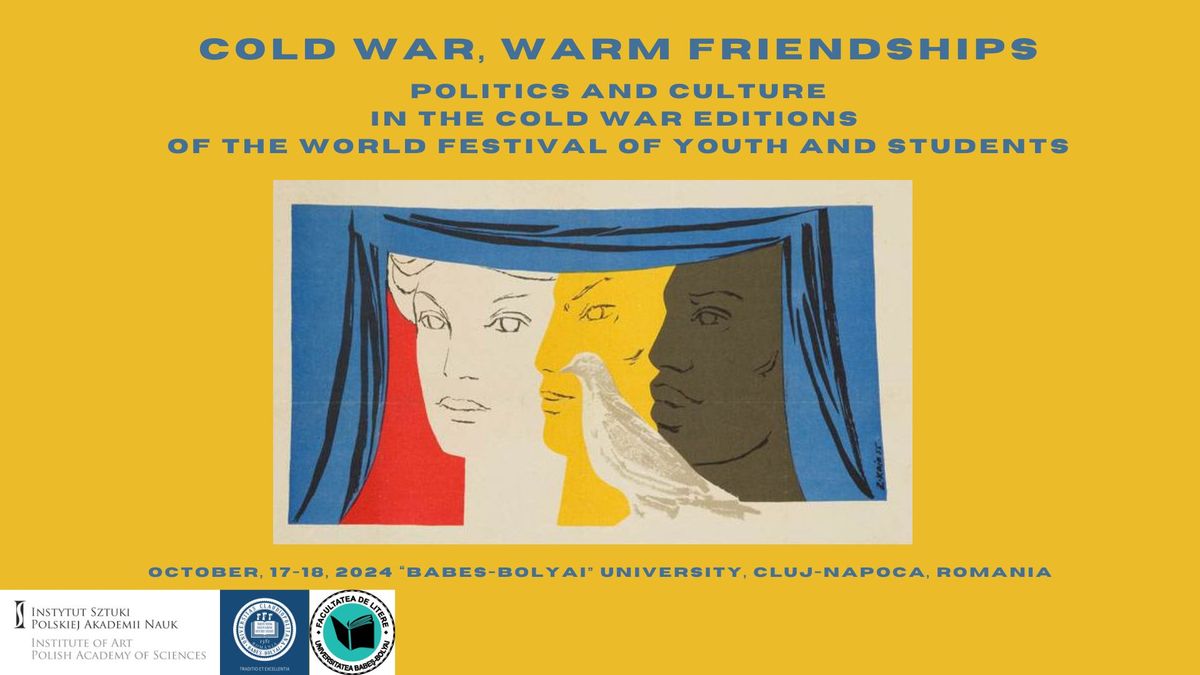 COLD WAR, WARM FRIENDSHIPS \u2013 conference