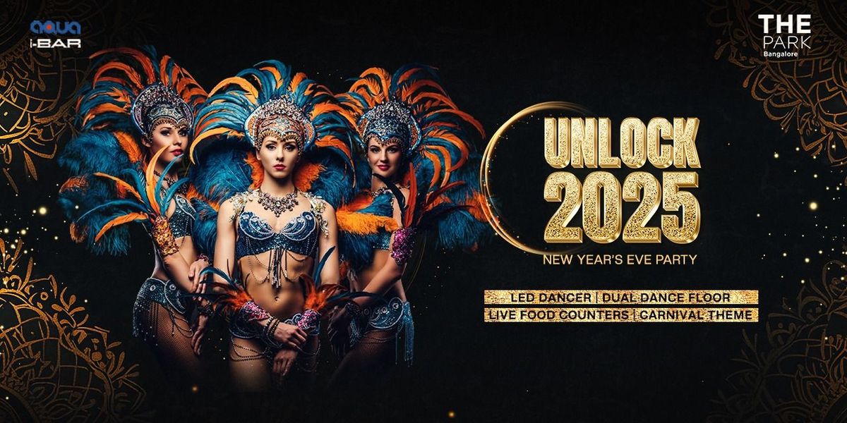 Unlock 2025 New Year's Eve