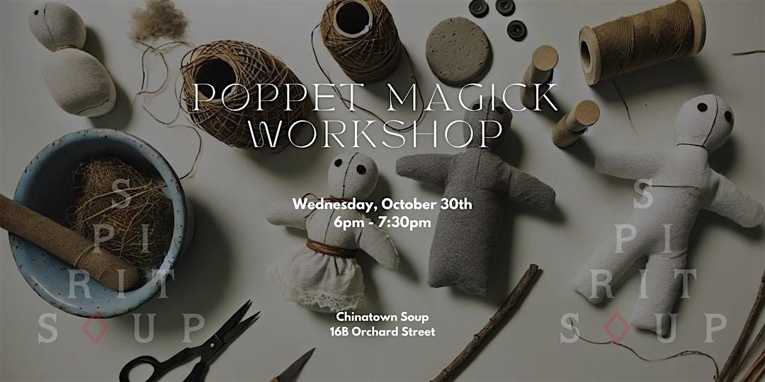 Poppet Magick Workshop