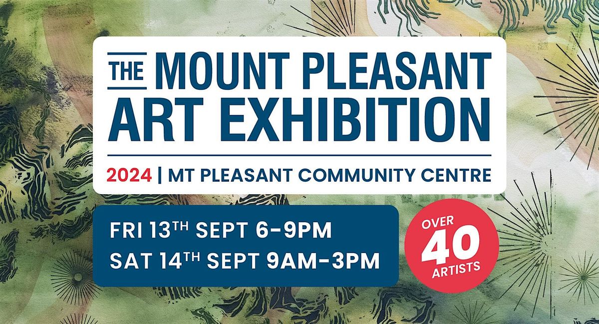 Mt Pleasant Art Exhibition