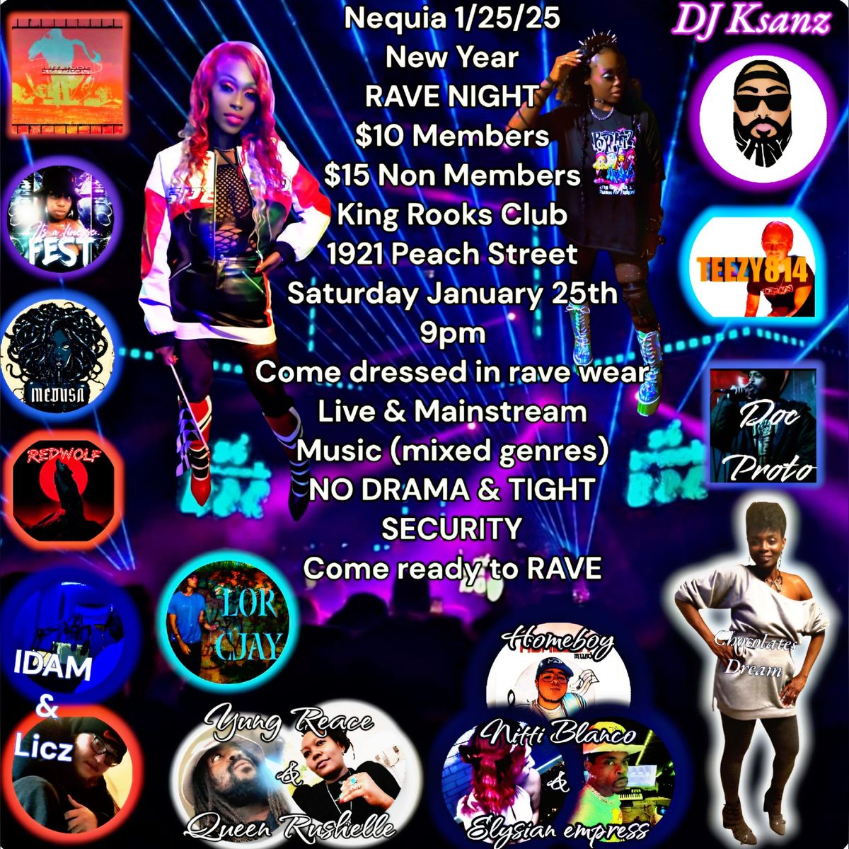 Nequia 1\/25\/25 New Year RAVE NIGHT