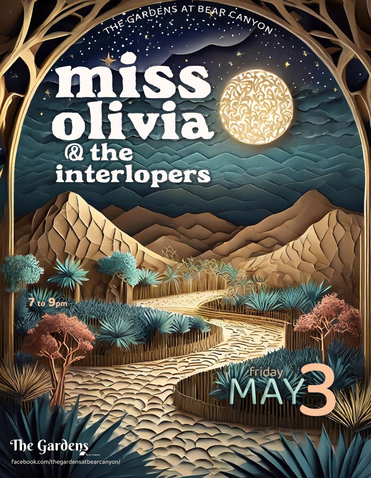 Miss Olivia & the Interlopers: the Gardens at Bear Canyon