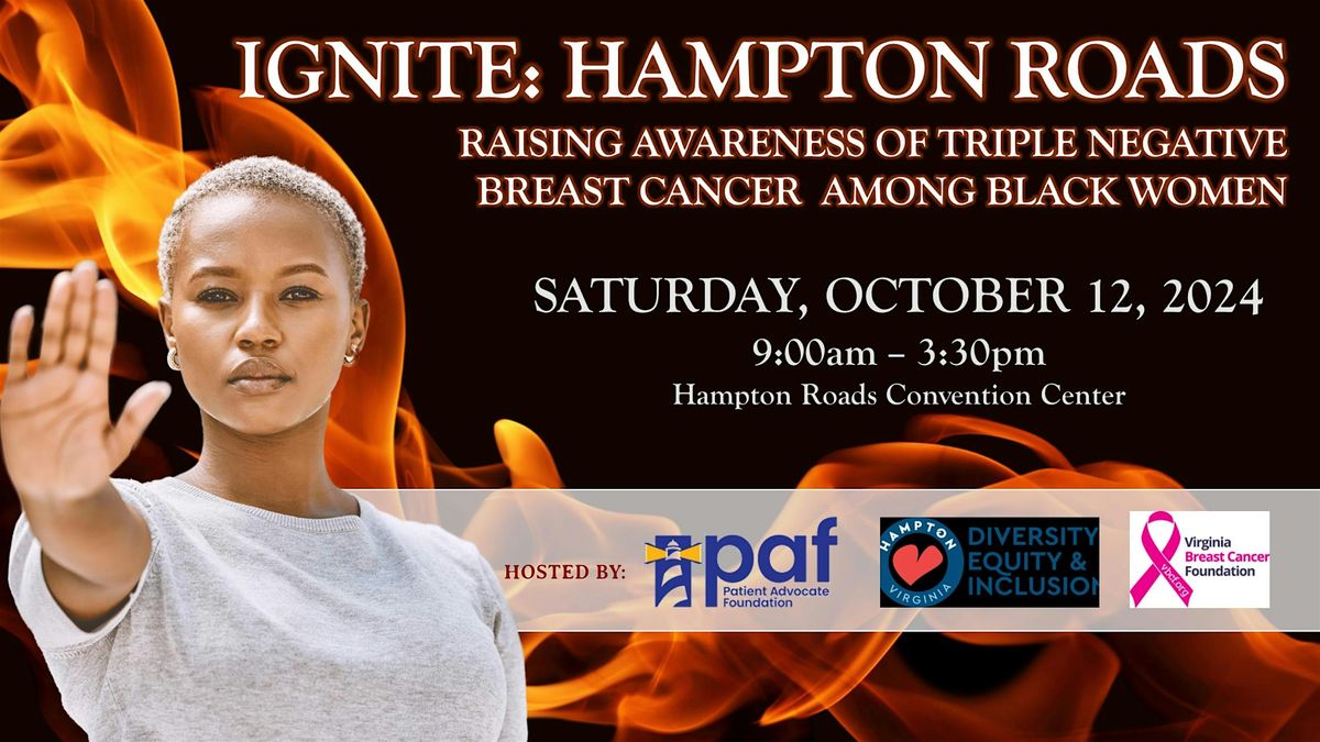 Ignite Hampton Roads: Raising Awareness of TNBC Among Black Women