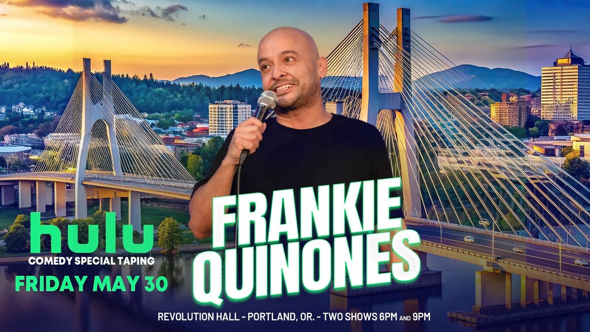 Frankie Qui\u00f1ones: Special Taping at Revolution Hall