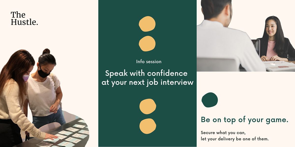 Info Session: Speak with confidence at your next job interview