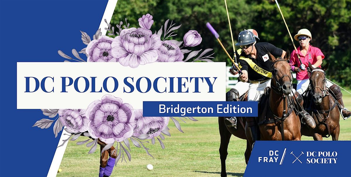 DC Polo Society | Bridgerton Edition