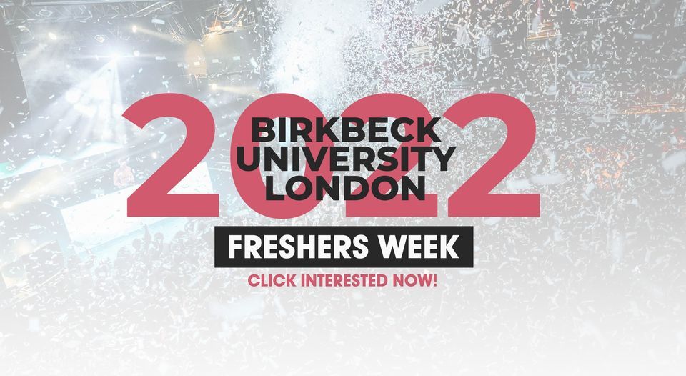 Birkbeck, University of London Freshers Week 2022