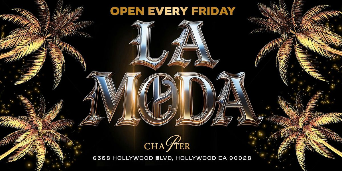 Reggaeton & Latin Dance Every Friday at LA MODA in Hollywood, New Location