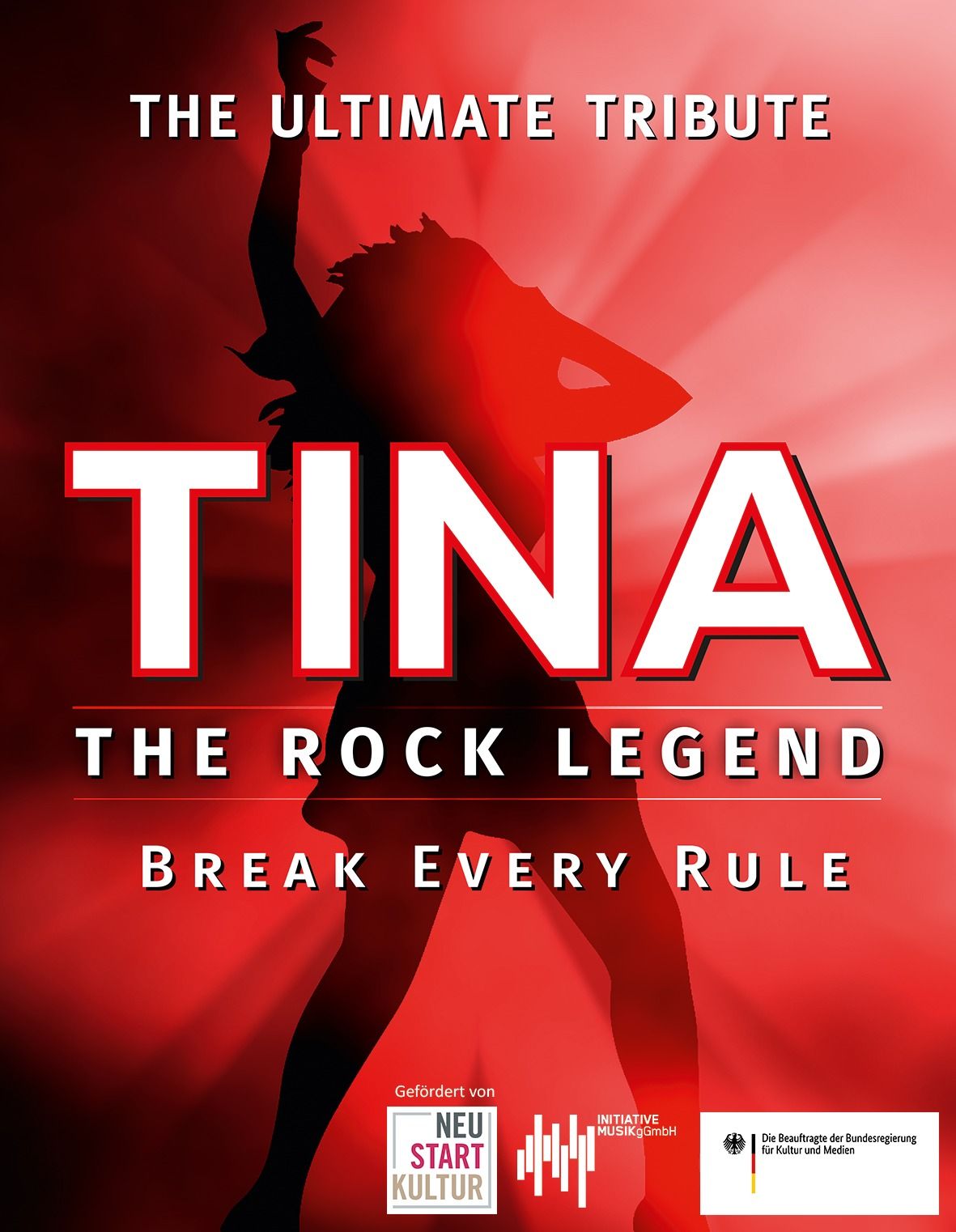 Tina - The Rock Legend - Break Every Rule!