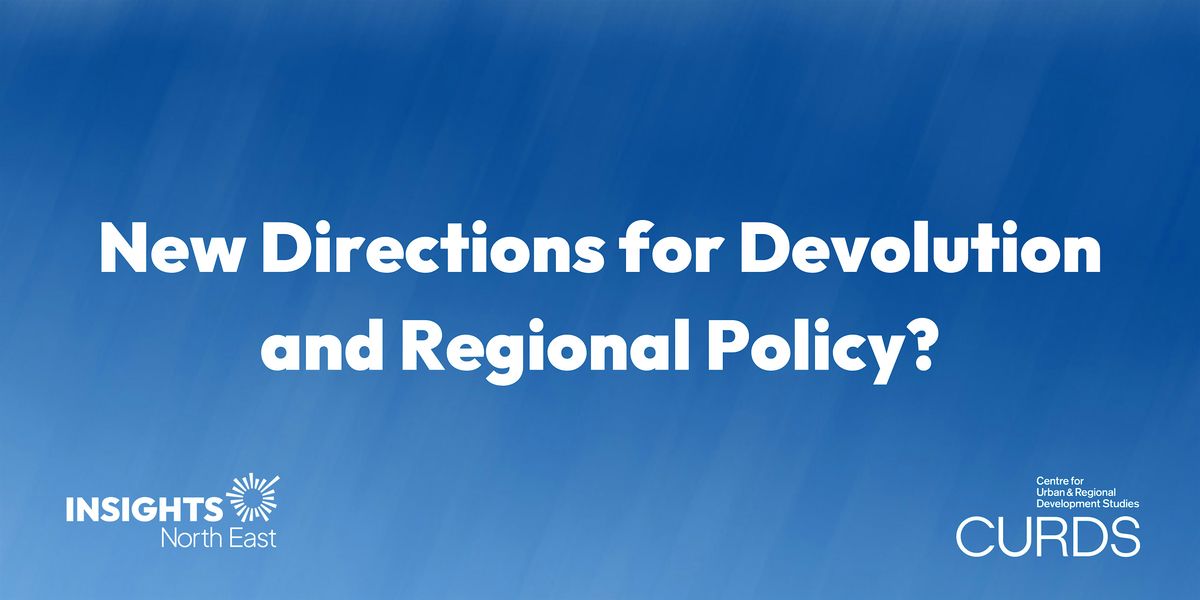 New Directions for Devolution and Regional Policy?