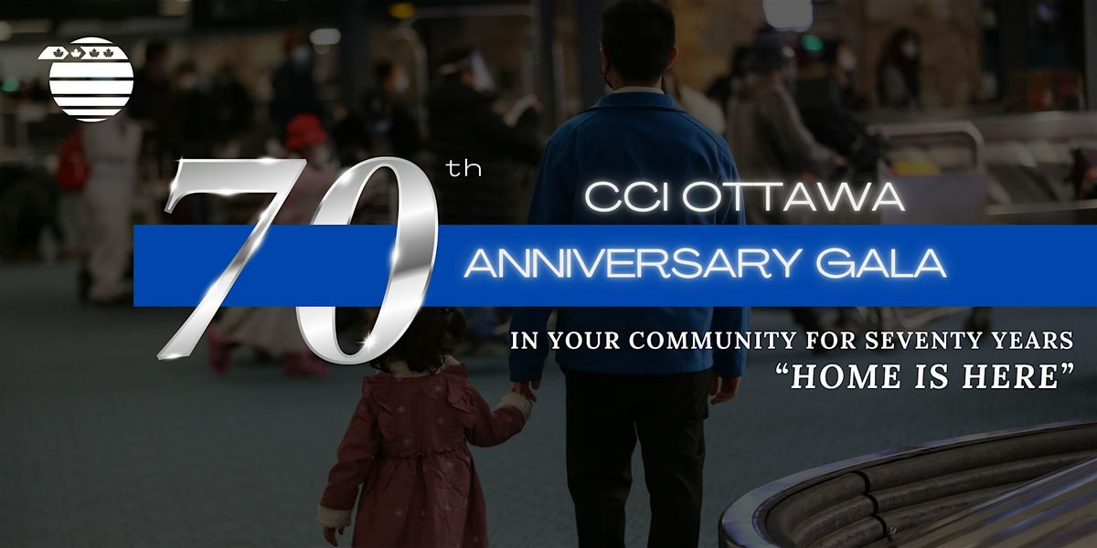 CCI Ottawa\u2019s 70th Anniversary Gala