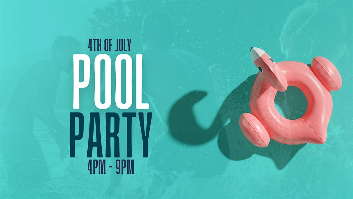 4th of July Pool Party