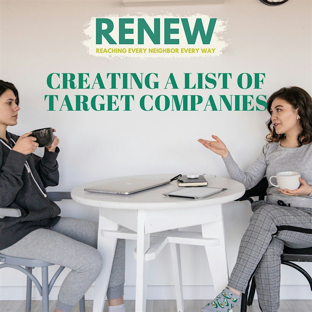 RENEW: Creating a List of Target Companies